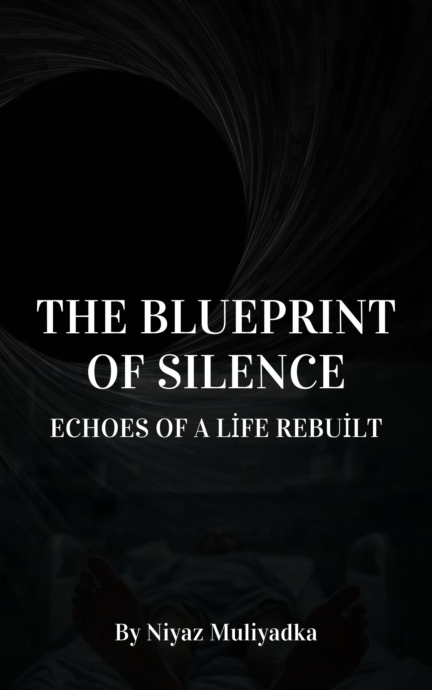 The Blueprint of Silence by Niyaz Muliyadka